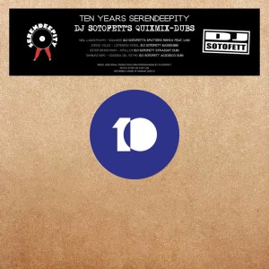 Various Artists - Ten Years Serendeepity DJ SOTOFETT DUBS