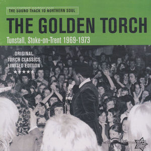 Various Artists - The Golden Torch/Tunstall, Stroke-On-Trent 1969-73