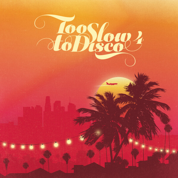 Various Artists - Too Slow to Disco Vol. 4 (2LP, COL,GF,+DL PCARD)