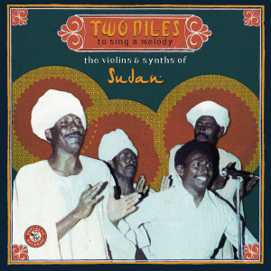 Various Artists - Two Niles to Sing a Melody (3LP) (Back)