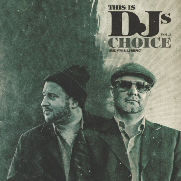 Various (Marc Hype & DJ Suspect - This Is DJ's Choice Vol.3