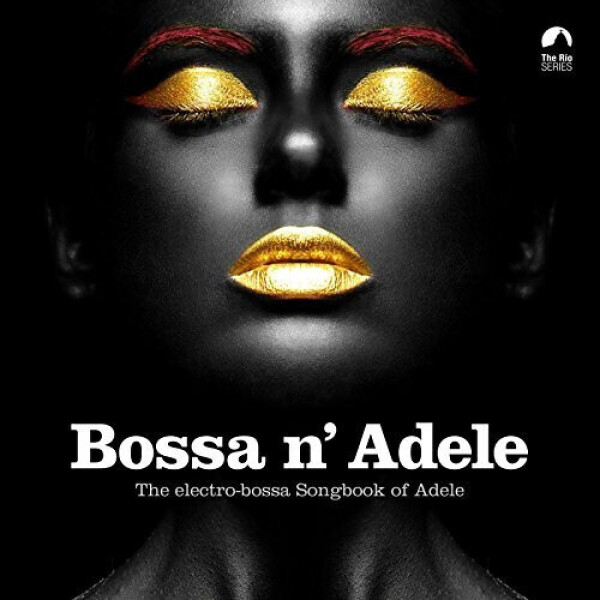 Various - BOSSA N' ADELE