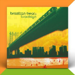 Various - BRAZILIAN BEATS BROOKLYN