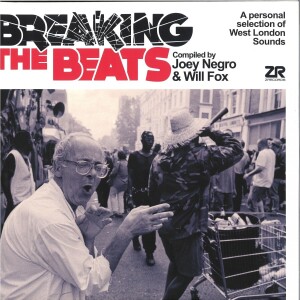 Various - Breaking The Beats: West London Sounds