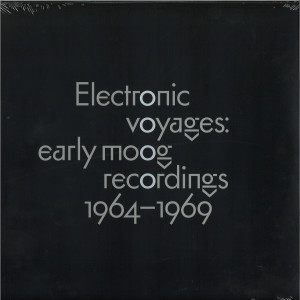 Various - Electronic Voyages: Early Moog recordings 1964-196