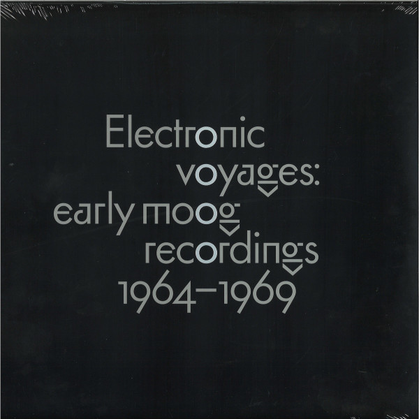 Various - Electronic Voyages: Early Moog recordings 1964-196