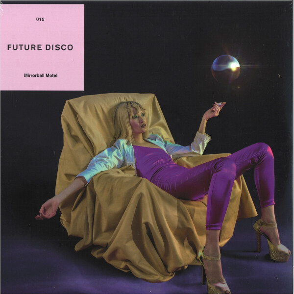 Various - Future Disco 15: Mirrorball Motel