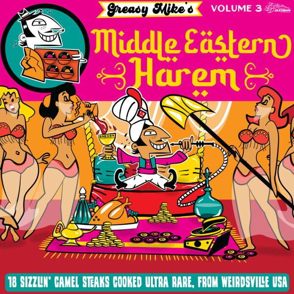 Various - Greasy Mike's Middle Eastern Harem
