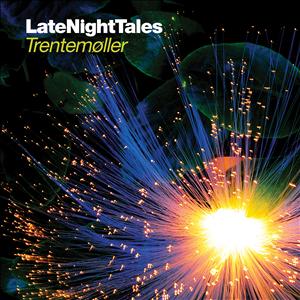 Various - LATE NIGHT TALES: TRENTEM™LLER