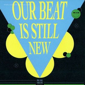 Various - Our Beat Is Still New 3