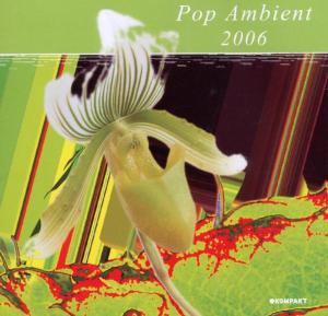Various - Pop Ambient 2006