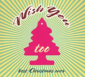 Various - Wish You-Best Christmas Ever 2