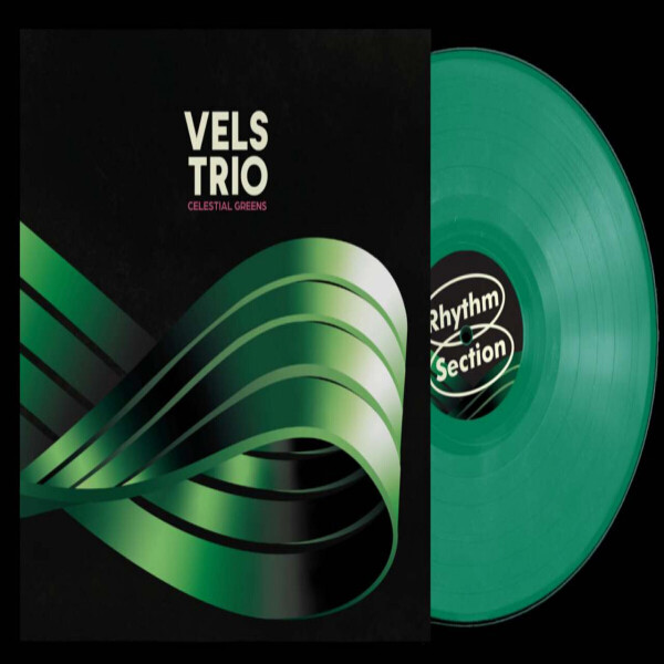 Vels Trio - Celestial Greens (Green Vinyl)