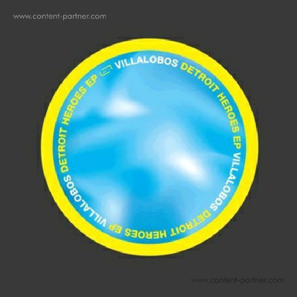 Villalobos - Detroit Heroes EP
