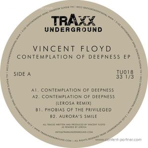 Vincent Floyd - Contemplation Of Deepness Ep