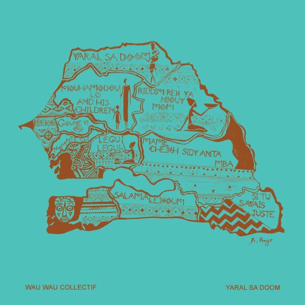 WAU WAU COLLECTIF - YARAI SA DOOM