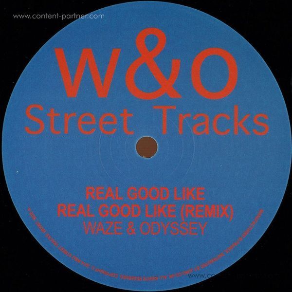 WAZE & ODYSSEY - Real Good Like EP