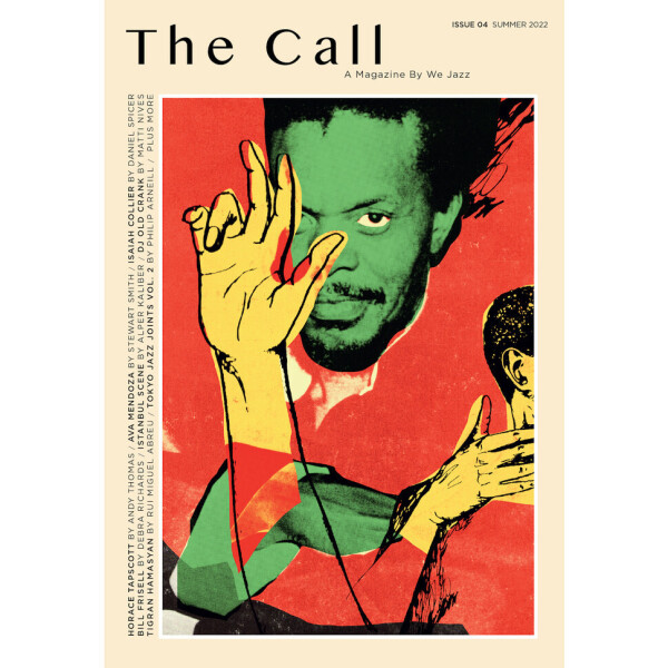 WE JAZZ MAGAZINE - ISSUE 4: “THE CALL”