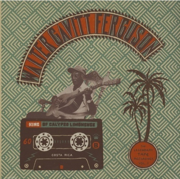 Walter Gavitt Ferguson - King Of Calypso Limonense, Vol. 1 (LP)