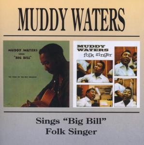 Waters,Muddy - Muddy Waters Sings Big Bill/Folk Singer
