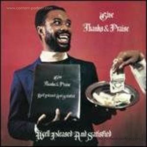 Well Pleased And Satisfied - Give Thanks And Praise (180 Gram)