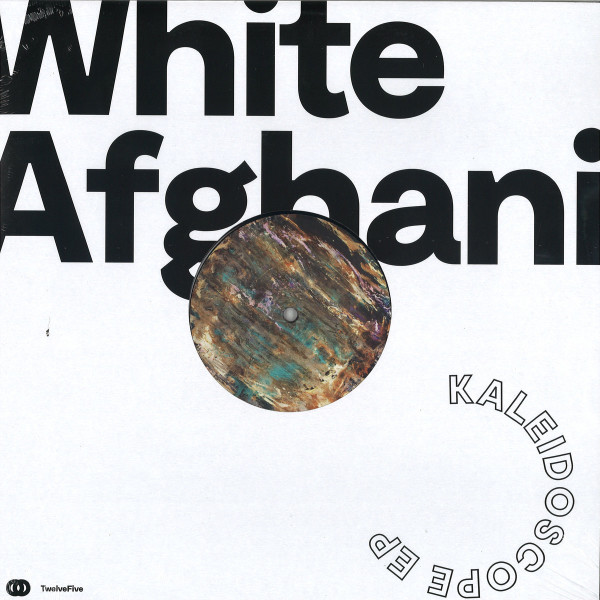 White Afghani - Kaleidoscope EP (w/ Zenker Brothers remix)