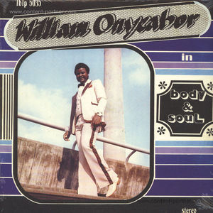 William Onyeabor - Body & Soul (Re-Issue)