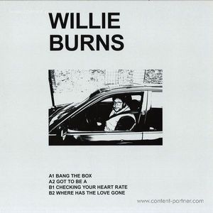 Willie Burns - Where Has The Love Gone