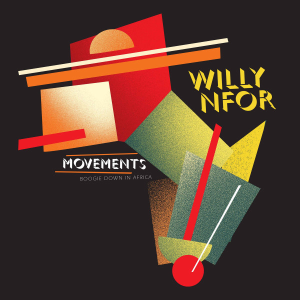 Willy Nfor - Movements - Boogie Down In Africa
