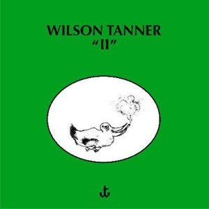 Wilson Tanner - Ii (LP+MP3)