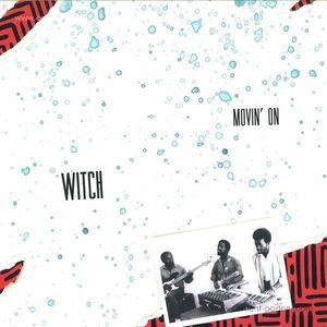 Witch - Movin' On (Repress!)
