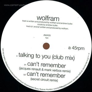 Wolfram - Talking To You / Can't Remember