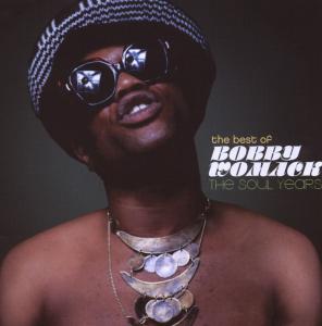 Womack,Bobby - Best Of Bobby Womack: The Soul Years