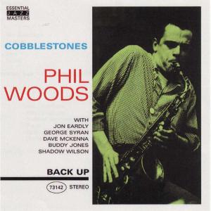 Woods,Phil - Cobblestones