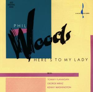 Woods,Phil - Here's To My Lady