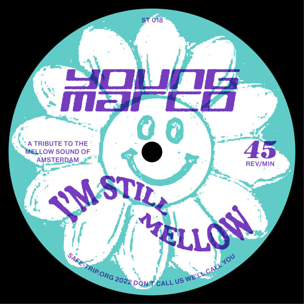 YOUNG MARCO - I'M STILL MELLOW