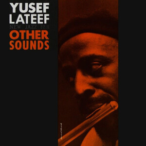 YUSEF LATEEF - Other Sounds
