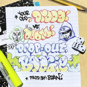 Your Old Droog & MF Doom - Dropout Boogie (7")