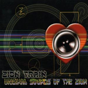 Zion Train - Original Sounds Of The Zion