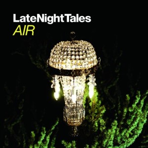 air - late night tales