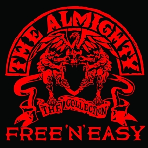almighty,the - free 'n' easy-the almighty collection
