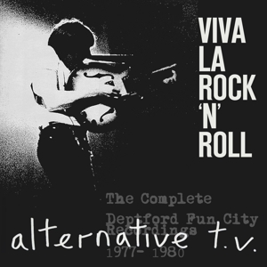 alternative tv - viva la rock'n'roll-deptford fun city re