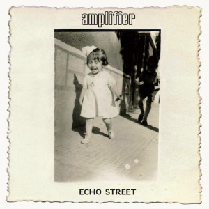 amplifier - echo street (limited edition)