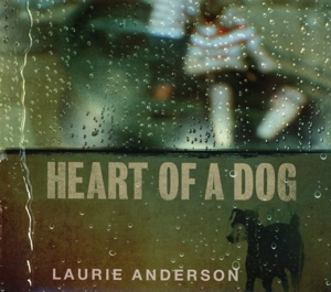 anderson,laurie - heart of a dog