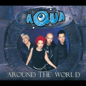 aqua - around the world