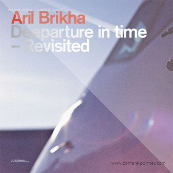 aril brikha - Deeparture In Time - Revisited
