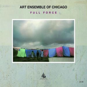 art ensemble of chicago - full force (touchstones)