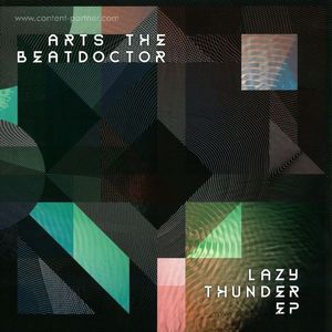 arts the beatdoctor - lazy thunder ep