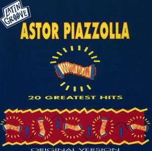 astor piazzolla - 20 greatest hits