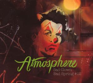 atmosphere - sad clown bad spring 12